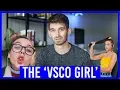 The VSCO Girl Their Leader