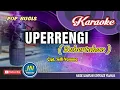 Download Lagu Uperrengi_Kubertahan_Karaoke Bugis keyboard_By  Selfi Yamma