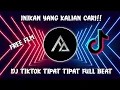 FREE FLM!! DJ TIPAT TIPAT VIRAL TIKTOK TERBARU 2021 FULL BEAT