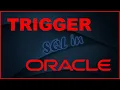 Create a Trigger in a Table with Oracle SQL PLSQL