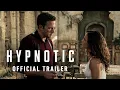 Download Lagu HYPNOTIC Official Trailer | A Robert Rodriguez Film | Ben Affleck and Alice Braga | Now In Theaters