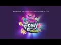My Little Pony: The Movie Soundtrack - 'Thank You for Being a Friend' Audio Track