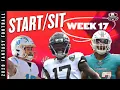2020 Fantasy Football Advice - Week 17 Start or Sit