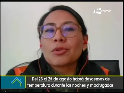 En Agosto habrá descensos de temperatura durante las noches y madrugadas