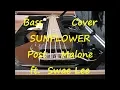 Post Malone ft Swae Lee - Sunflower BASS COVER