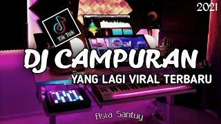 Download DJ CAMPURAN VIRALTIKTOK TERBARU 2022 - ASIA SANTUY MP3