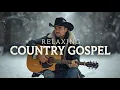 Lagu 【𝑷𝑳𝑨𝒀𝑳𝑰𝑺𝑻】 RELAXING COUNTRY GOSPEL SONGS ✨ Jesus Country Music Group #gospel #countrygospel #country