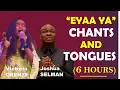 Download Lagu PRAY WITH THIS ALL NIGHT|| EYAA YA CHANTS \u0026 TONGUES|| VICTORIA ORENZE \u0026 JOSHUA SELMAN
