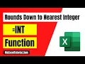 How to Use INT Function in Excel