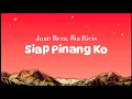 Lagu Juan Reza, Ria Ricis - Siap Pinang Ko (Lyrics)