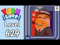 Yarn Loop Level 629 Walkthrough