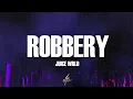Lagu Juice WRLD - Robbery (Lyrics)