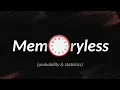 The Memoryless Property of the Exponential Distribution