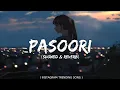 Download Lagu PASOORI - (Slowed and Reverb) Shae Gill \u0026 Ali Sethi - Lyrics | Koi Mane Na Roke | Instagram Songs
