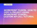 Adobe Workfront Fusion Training Copy a Project Using Workfront Fusion Custom API Call Tutorial