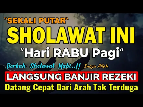 Download MP3 DENGARKAN PAGI INI !! Sholawat Nabi, Sholawat Jibril Mustajab Penarik Rezeki Dari Segala Arah