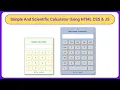 How to make Simple and Scientific Calculator with JavaScript html css and JavaScript