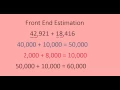 Front End Estimation