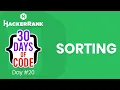 Hackerrank 30 Days of Code Cozumleri - Day 20 Sorting
