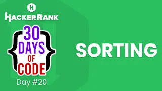 Hackerrank 30 Days of Code Cozumleri - Day 20 Sorting