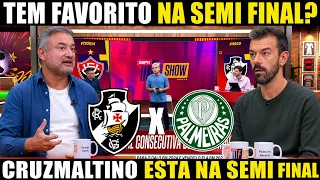 🤍VASCO X PALMEIRAS - TEM FAVORITO NA SEMIFINAL DA COPA DO BRASIL? CRUZMALTINO VAI EM BUSCA DA FINAL!