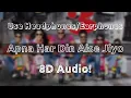 Download Lagu Apna Har Din Aise Jiyo | 8D Audio | Nostalgic Vibes