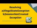 Resolving IllelegalStateException SessionNotCreatedException in Selenium