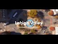 Live and Work in Lehigh Valley