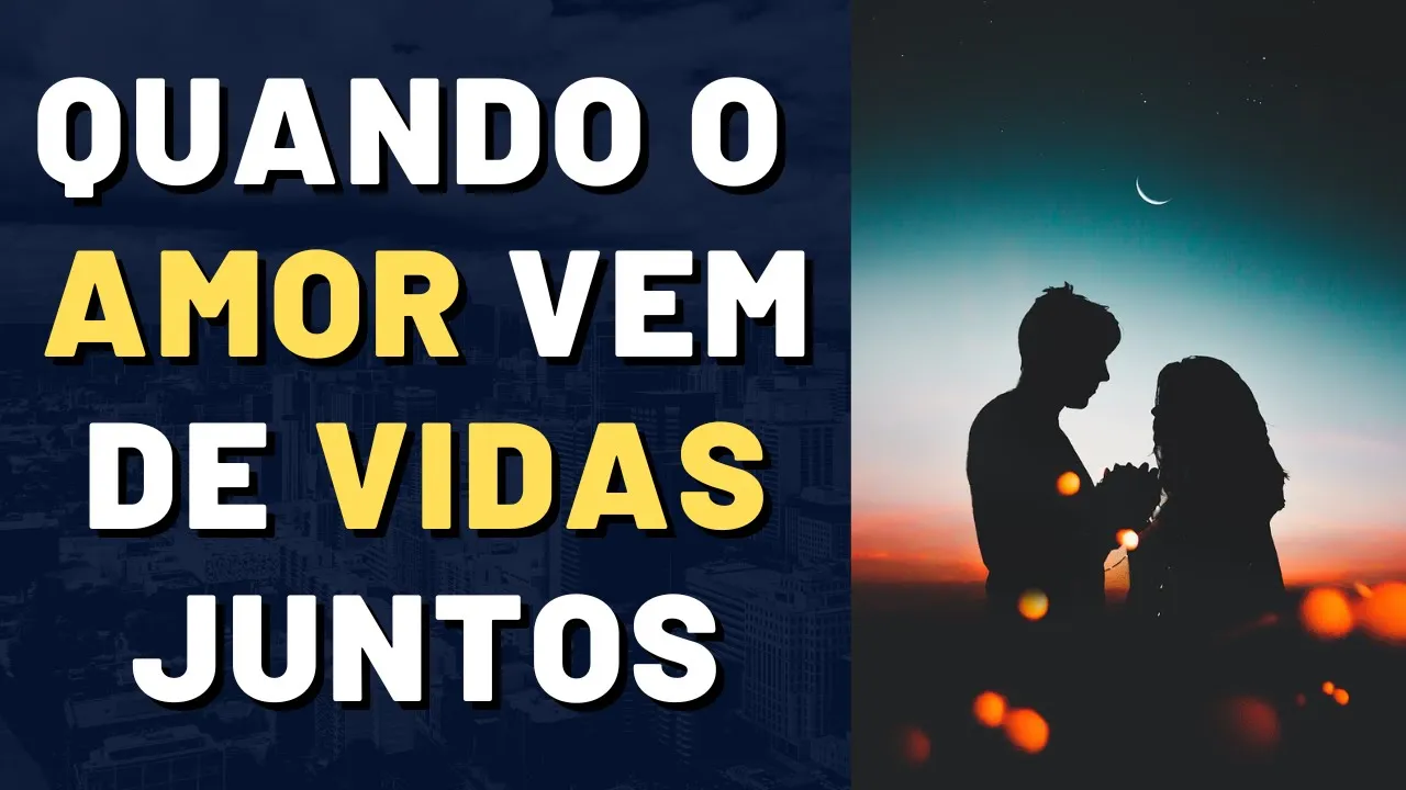 5 SINAIS DE AMOR DE VIDAS PASSADAS I Mensagem Espírita Para Você