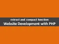 extract and compact function website development with php
