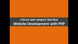 extract and compact function website development with php