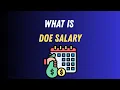 What is doe salary