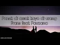 Download Lagu Panek di awak kayo di urang - Frans ft. Fauzana ( Lirik \u0026 Terjemahan )