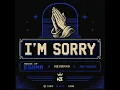 I'm Sorry