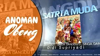 Download SINGA DEPOK SATRIA MUDA |  ANOMAN OBONG MP3