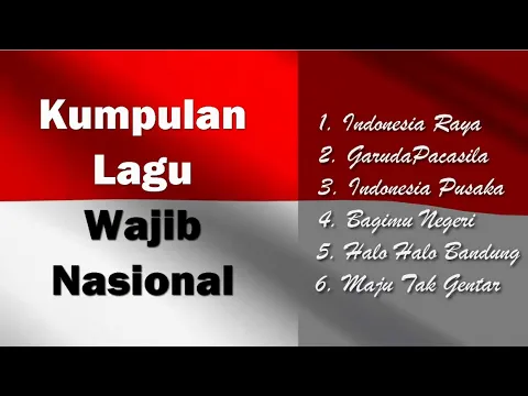 Download MP3 KUMPULAN LAGU WAJIB NASIONAL INDONESIA