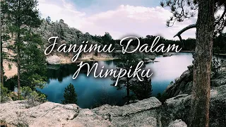 Nanda Reza - Janjimu Dalam Mimpiku (Official Lyric Video)