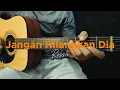 Download Lagu Rossa - Jangan Hilangkan Dia || Tutorial Guitar Simple TABS \u0026 Lyrics