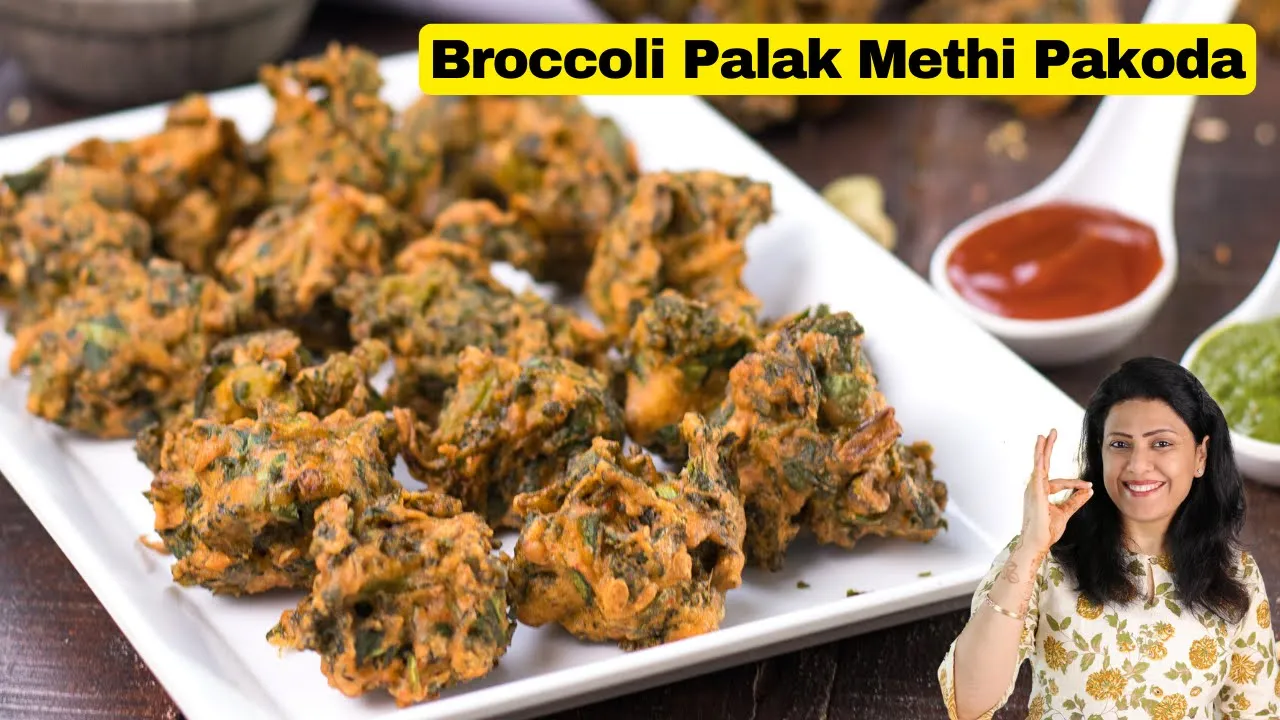            Crispy Healthy Broccoli Palak Methi Pakoda