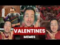 Valentine s Day Memes Taylor Nikolai Compilation