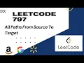 All Paths From Source to Target Leetcode 797 DFS Backtracking