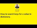 How to search keys for a value in dictionary