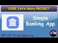 Java Odia Java Micro Project - Simple Banking App in Java SEC 3 LEC 5