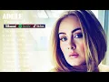 Download Lagu Adele Top 20 Best Songs Greatest Hits Full Album 2024