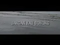Download Lagu Jangan kau bohong - cover - lirik lagu 2019