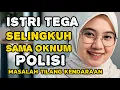 Download Lagu Suami tidak Di rumah ‼️Istri Tega Bener Selingkuh Sama Oknum Polisi, Gara-gara Kena Tilang Rela Di?