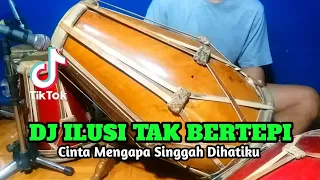 Download DJ CINTA MENGAPA SINGGAH DI HATIKU Koplo ILUSI TAK BERTEPI Viral Tiktok COVER Kendang Rampak!!! MP3