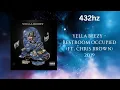 Yella Beezy - Restroom Occupied ft. Chris Brown (432hz)