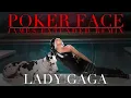 Download Lagu Lady Gaga - Poker Face (JAMES Extended Remix)