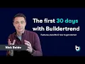 The first 30 Days with Buildertrend Features benefits how to get started